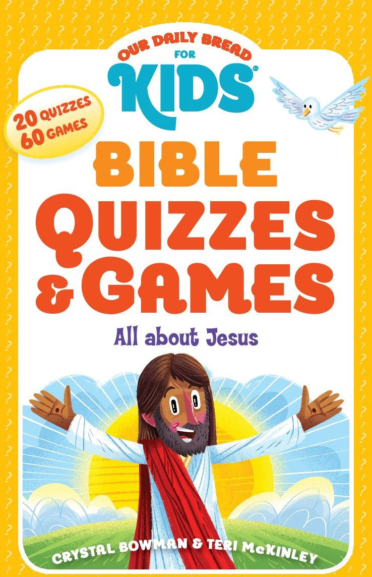 Bible Quizzes And Games - All About Jesus – Discovery House ...