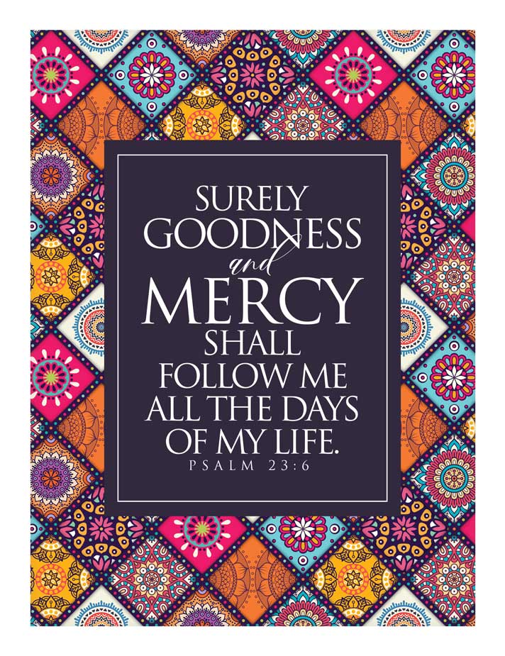 Surely Goodness & Mercy