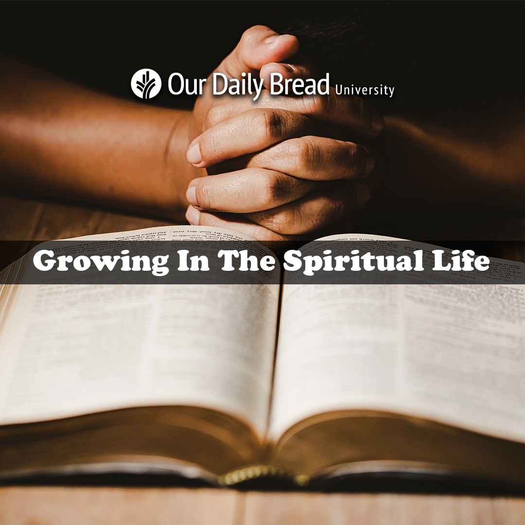 Growing in the Spiritual Life