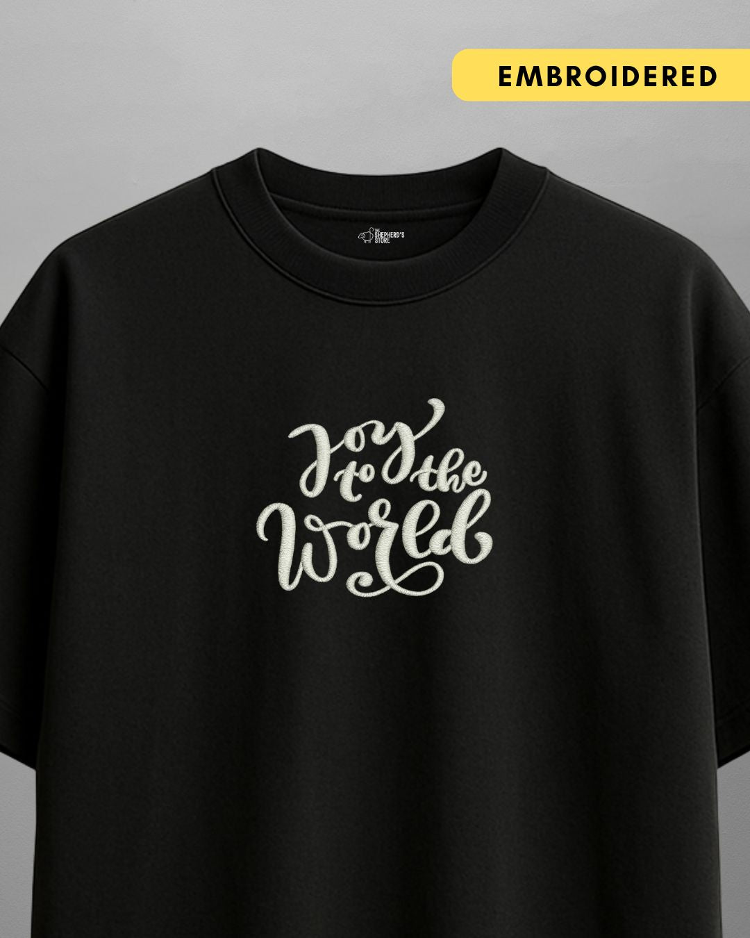 Joy to the World — Embroidered Oversized T-shirt