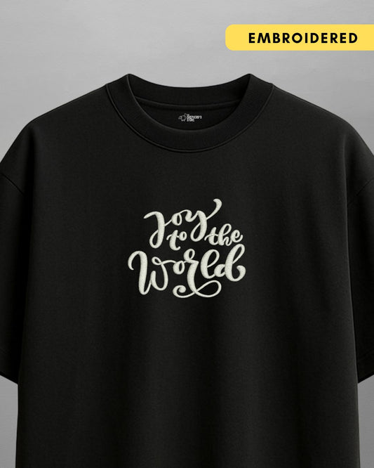 Joy to the World — Embroidered Oversized T-shirt