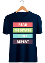 Load image into Gallery viewer, Read Meditate Pray Repeat
