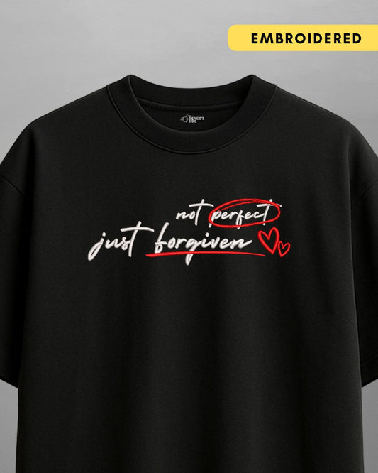 Not Perfect Just Forgiven — Oversized Unisex T-shirt