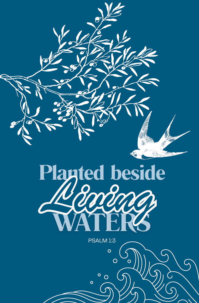Planted Beside Living Waters (Journal)