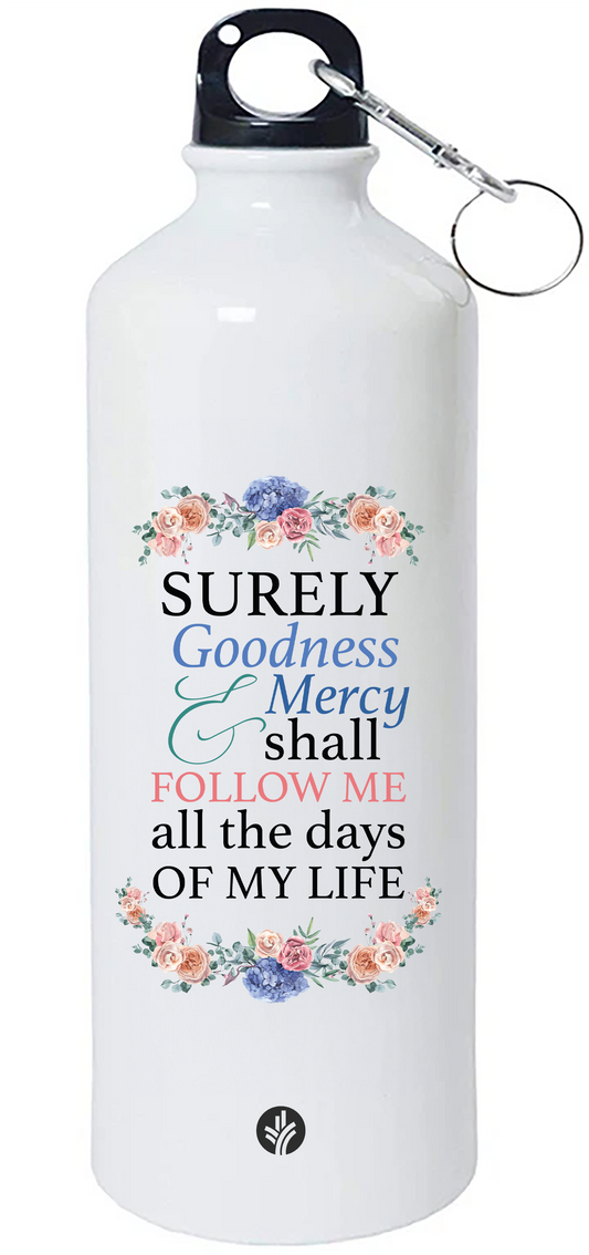Surely Goodness and Mercy