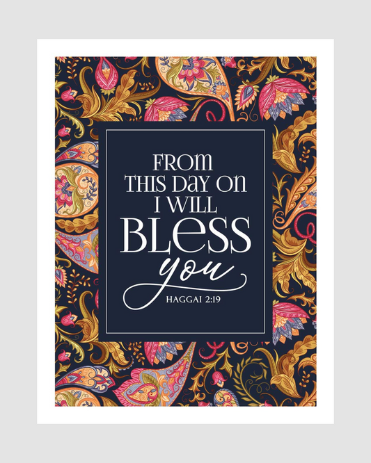 From This Day On I Will Bless You