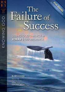 Jonah the failure of success (Bible Study Guide)