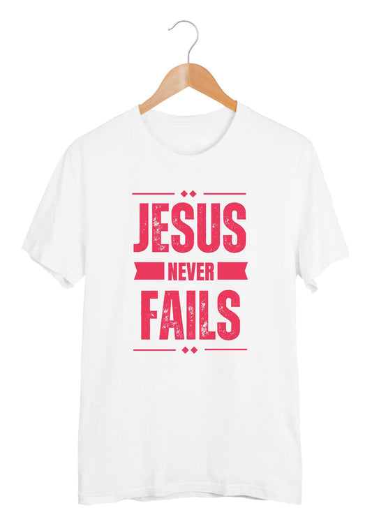 Jesus Never Fails