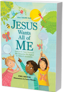 Jesus Wants All of Me - Devotional for kids 5 - 7 yrs old
