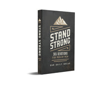 Load image into Gallery viewer, Stand Strong: 365 Devotions for Men by Men
