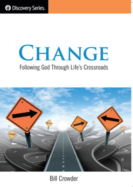Change - Following God through Life's Crossroads