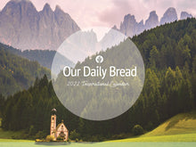Load image into Gallery viewer, Our Daily Bread Wall Calendar 2022
